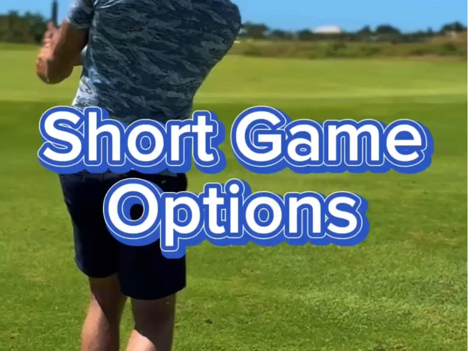 Short Game Options